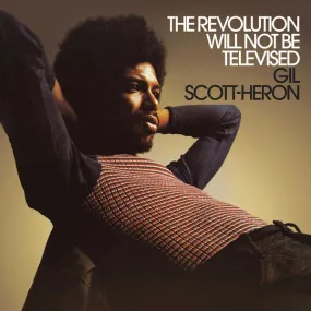 Gil Scott-Heron ~ The Revolution Will Not Be Televised