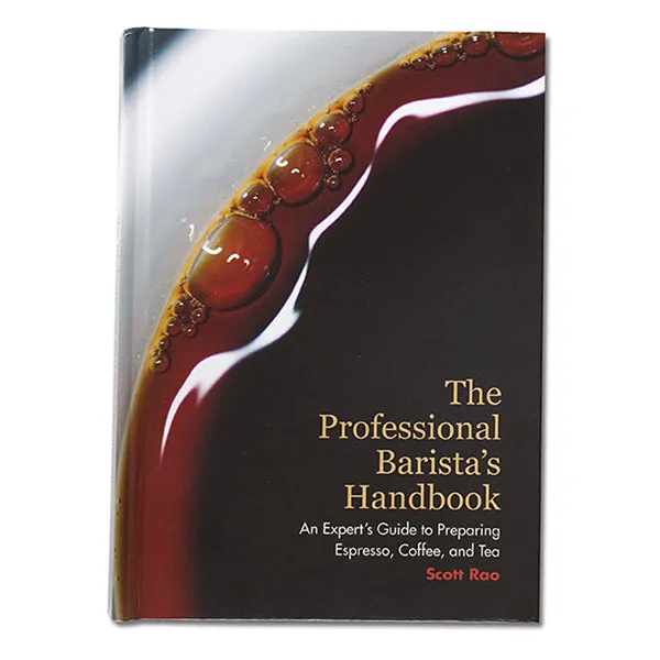 The Professional Barista’s Handbook - Scott Rao